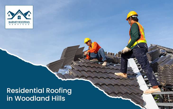 Residential Roofing in Woodland Hills